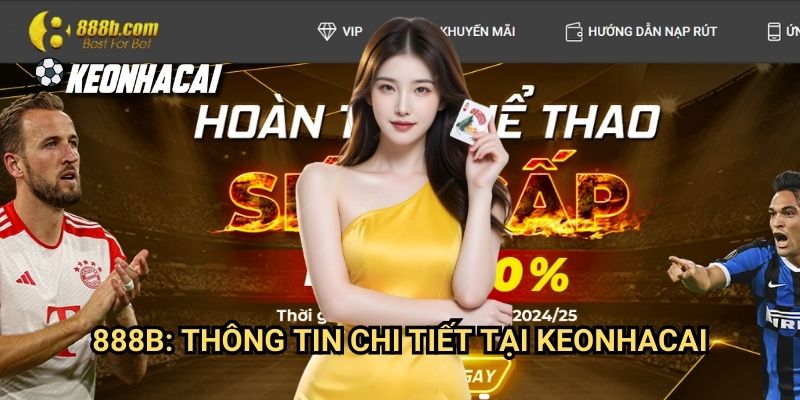 888b: Thông Tin Chi Tiết Tại Keonhacai