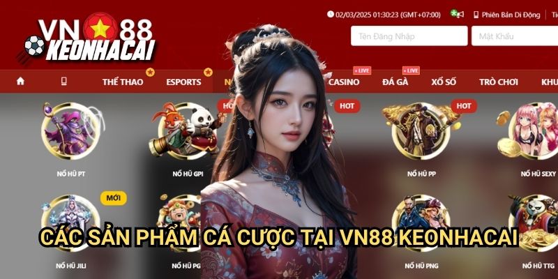 Các Sản Phẩm Cá Cược Tại vn88 